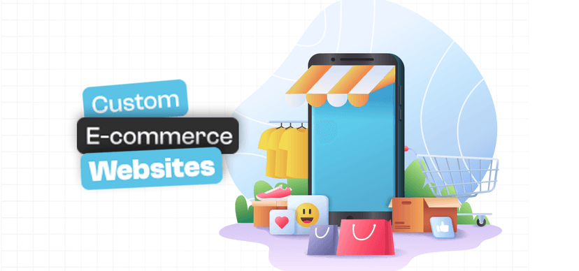 The Benefits of Custom E-commerce Websites: Why Pre-built Solutions Aren't Enough